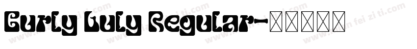 Curly Luly Regular字体转换